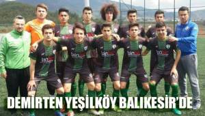 DEMİRTEN YEŞİLKÖY BALIKESİR’DE