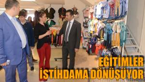 EĞİTİMLER İSTİHDAMA DÖNÜŞÜYOR