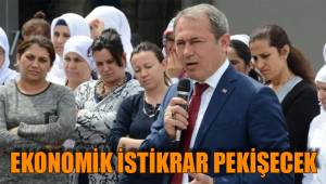 EKONOMİK İSTİKRAR PEKİŞECEK