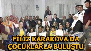 Filiz Karakova’da çocuklarla buluştu