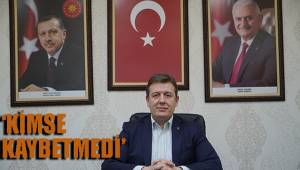 ‘KİMSE KAYBETMEDİ’