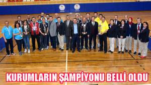 KURUMLARIN ŞAMPİYONU BELLİ OLDU