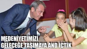 MEDENİYETİMİZİ GELECEĞE TAŞIMAYA AND İÇTİK