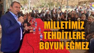 MİLLETİMİZ TEHDİTLERE BOYUN EĞMEZ