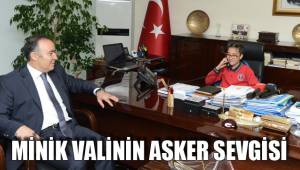 MİNİK VALİNİN ASKER SEVGİSİ
