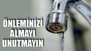 ÖNLEMİNİZİ ALMAYI UNUTMAYIN