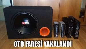 OTO FARESİ YAKALANDI