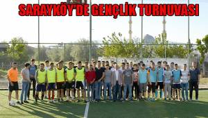 SARAYKÖY’DE GENÇLİK TURNUVASI BAŞLADI