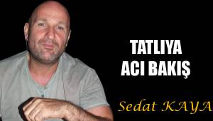 TATLIYA ACI BAKIŞ