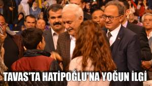 TAVAS'TA HATİPOĞLU'NA YOĞUN İLGİ
