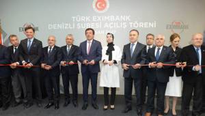 Türk Eximbank'ın Denizli Şubesi açıldı