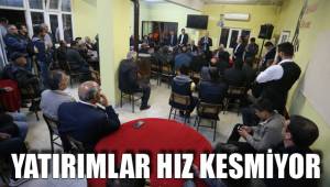 YATIRIMLAR HIZ KESMİYOR