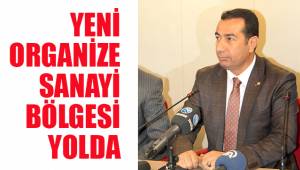 YENİ ORGANİZE SANAYİ BÖLGESİ YOLDA