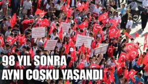 98 YIL SONRA AYNI COŞKU YAŞANDI