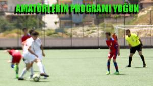 AMATÖRLERİN PROGRAMI YOĞUN