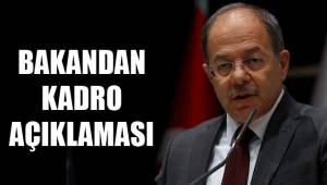 BAKANDAN KADRO AÇIKLAMASI