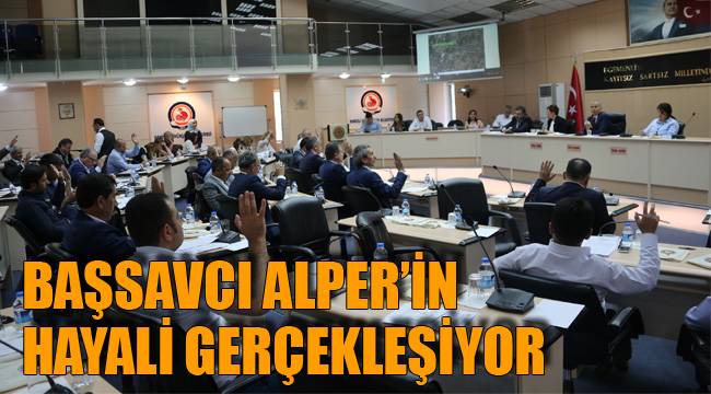 BAŞSAVCI ALPER’İN HAYALİ GERÇEKLEŞİYOR