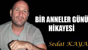 BİR ANNELER GÜNÜ HİKAYESİ