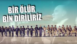 BİR ÖLÜR BİN DİRİLİRİZ