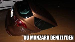 BU MANZARA DENİZLİ’DEN