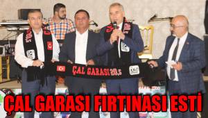 ÇAL GARASI FIRTINASI ESTİ