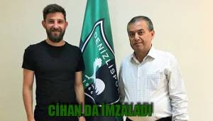 CİHAN DA İMZALADI