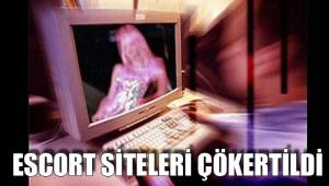 ESCORT SİTELERİ ÇÖKERTİLDİ