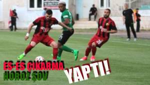 ESES ÇIKARMA HOROZ ŞOV YAPTI