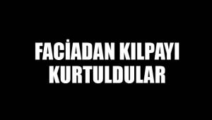 FACİADAN KILPAYI KURTULUŞ