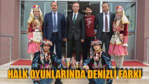 HALK OYUNLARINDA DENİZLİ FARKI
