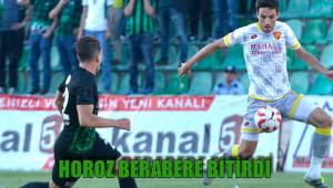 HOROZ BERABERE BİTİRDİ