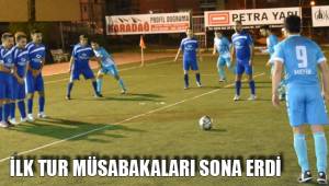 İLK TUR MÜSABAKALARI SONA ERDİ