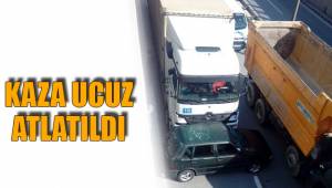 KAZA UCUZ ATLATILDI