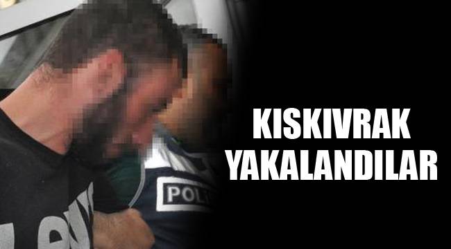 KISKIVRAK YAKALANDILAR