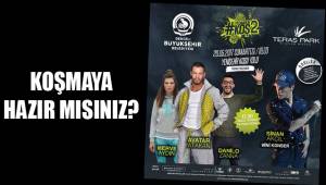 KOŞMAYA HAZIR MISINIZ?