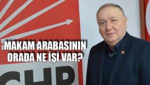 MAKAM ARABASININ ORADA NE İŞİ VAR?