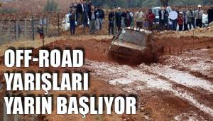 OFF-ROAD YARIŞLARI YARIN BAŞLIYOR