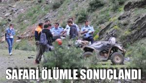 SAFARİ ÖLÜMLE SONUÇLANDI