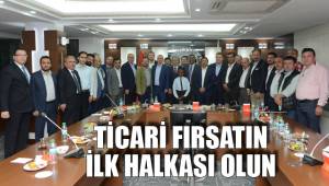 TİCARİ FIRSATIN İLK HALKASI OLUN