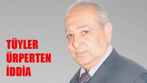 TÜYLER ÜRPERTEN İDDİA