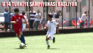 U 14 TÜRKİYE ŞAMPİYONASI BAŞLIYOR