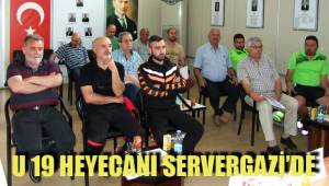 U 19 HEYECANI SERVERGAZİ’DE