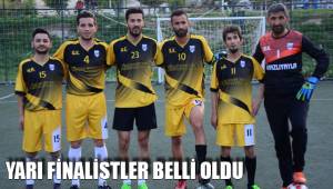 YARI FİNALİSTLER BELLİ OLDU