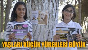 YAŞLARI KÜÇÜK YÜREKLERİ BÜYÜK
