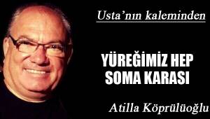 YÜREĞİMİZ HEP SOMA KARASI