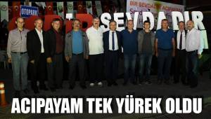 ACIPAYAM TEK YÜREK OLDU