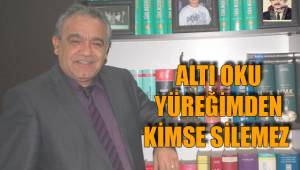 ALTI OKU YÜREĞİMDEN KİMSE SİLEMEZ
