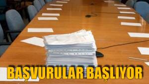 BAŞVURULAR BAŞLIYOR