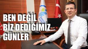 BEN DEĞİL BİZ DEDİĞİMİZ GÜNLER