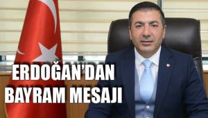 ERDOĞAN’DAN BAYRAM MESAJI